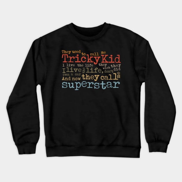 Tricky Kid Crewneck Sweatshirt by minimedium